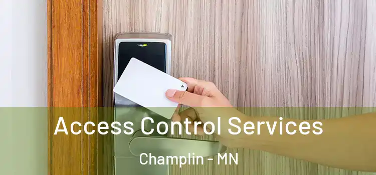  Access Control Services Champlin - MN