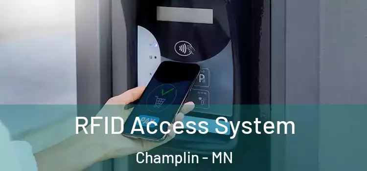  RFID Access System Champlin - MN